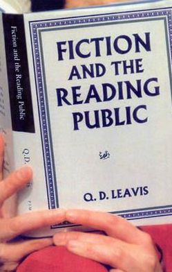 Cover for Literary Exors Of Q D Leavis · Fiction And The Reading Public (Paperback Book) (2000)