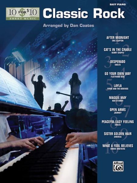 Cover for Dan Coates · 10 for 10 Sheet Music Classic Rock: Easy Piano Solos (Paperback Book) (2009)