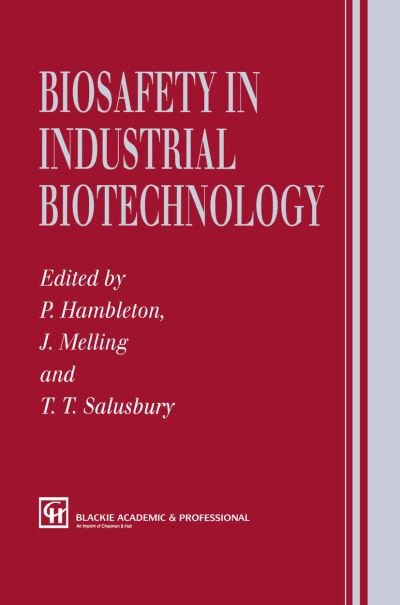 Cover for P Hambleton · Biosafety in Industrial Biotechnology (Hardcover Book) (1994)