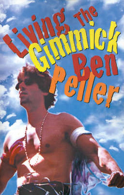 Cover for Ben Peller · Living the Gimmick (Paperback Book) (2000)