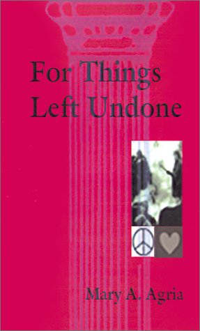 Cover for Mary A. Agria · For Things Left Undone (Pocketbok) (2001)