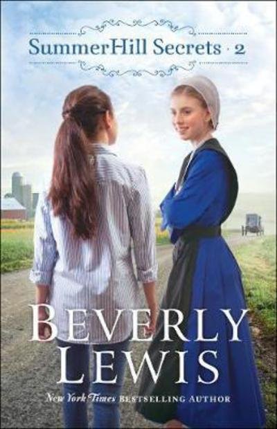 SummerHill Secrets - Beverly Lewis - Books - Baker Publishing Group - 9780764231049 - June 19, 2018