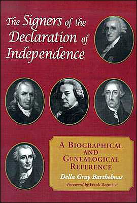 Cover for Della Gray Barthelmas · The Signers of the Declaration of Independence: A Biographical and Genealogical Reference (Paperback Book) [New edition] (2003)
