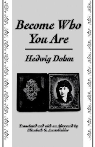 Cover for Hedwig Dohm · Become Who You Are: with an Additional Essay, &quot;The Old Woman&quot; (Suny Series, Women Writers in Translation) (Paperback Book) (2006)