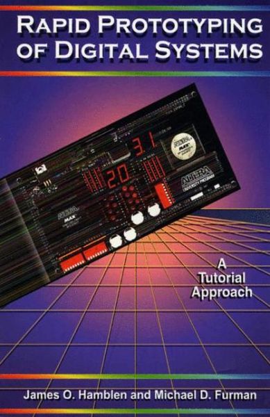 Cover for James O. Hamblen · Rapid Prototyping of Digital Systems (Book) (1999)