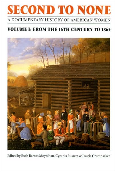 Cover for Ruth B Moynihan · Second to None: A Documentary History of American Women. Volume 2, From 1865 to the Present (Paperback Book) (1994)