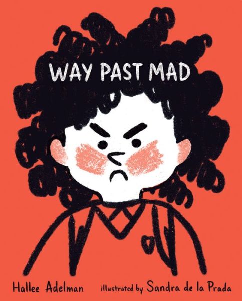 Cover for Hallee Adelman · Way Past Mad (Paperback Book) (2022)