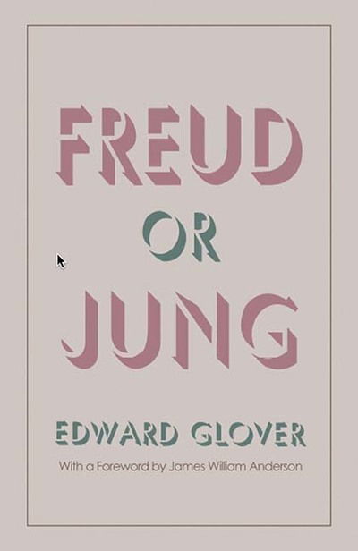 Cover for Edward Glover · Freud or Jung (Paperback Book) (1990)