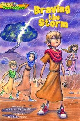 Cover for Maria Grace Dateno · Braving the Storm (Gospel Time Trekkers) (Paperback Book) (2013)