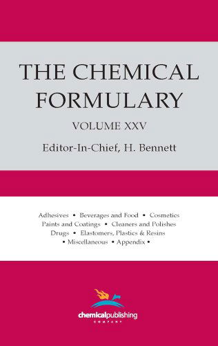 The Chemical Formulary, Volume 25: Volume 25 - H. Bennett - Books - Chemical Publishing Co Inc.,U.S. - 9780820603049 - February 15, 1983