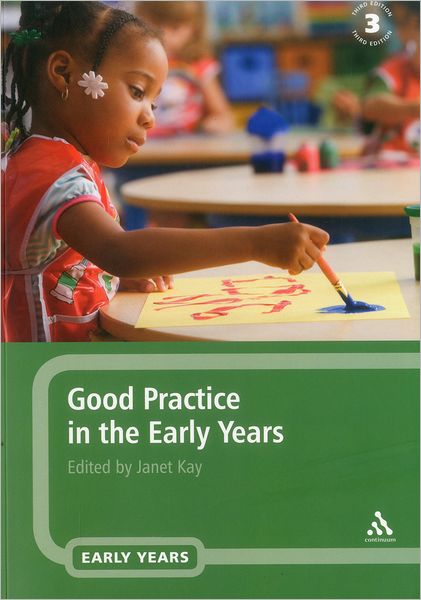 Cover for Kay Janet · Good Practice in the Early Years (Paperback Book) (2012)