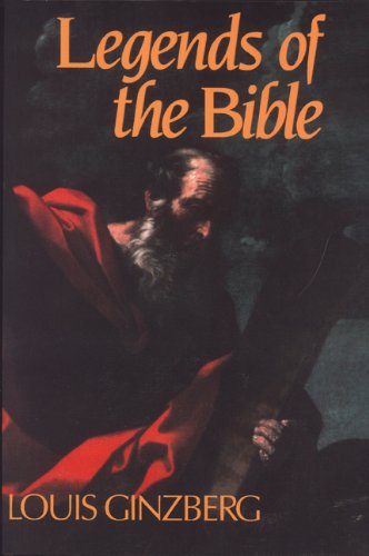 The Legends of the Bible - Louis Ginzberg - Kirjat - Jewish Publication Society - 9780827604049 - perjantai 15. toukokuuta 1992