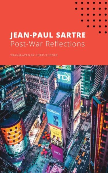 Cover for Jean-Paul Sartre · Post-War Reflections - The French List (Paperback Bog) (2021)