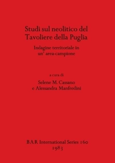 Cover for Selene M Cassano · Studi sul neolitico del Tavoliere della Puglia (Taschenbuch) (1983)