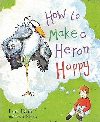 Cover for Lari Don · How to Make a Heron Happy - Picture Kelpies (Paperback Bog) (2011)
