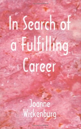 Cover for Joanne Wickenburg · In Search of a Fulfilling Career: Using Astrology for Vocational Guidance (Paperback Book) [Rev edition] (2000)