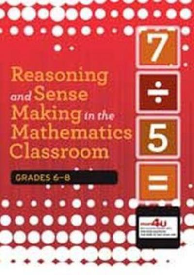 Cover for Michael T. Battista · Reasoning and Sense Making in the Mathematics Classroom: Grades 6-8 (Paperback Book) (2018)