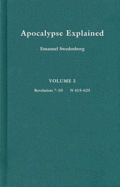 Emanuel Swedenborg · Apocalypse Explained 3 - REDESIGNED STANDARD EDITION (Hardcover Book) (2024)