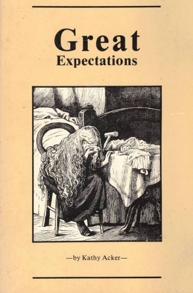 Great Expectations - Kathy Acker - Books - Station Hill Press,U.S. - 9780940170049 - 2010