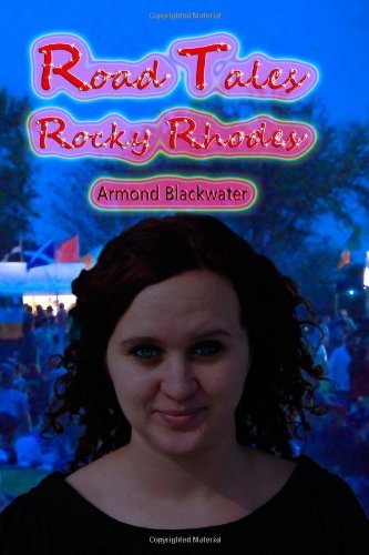 Armond Blackwater · Road Tales: Rocky Rhodes (Taschenbuch) (2011)