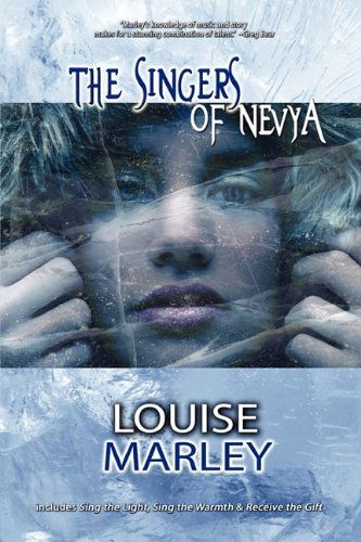 Cover for Louise Marley · The Singers of Nevya (Taschenbuch) [1st edition] (2009)