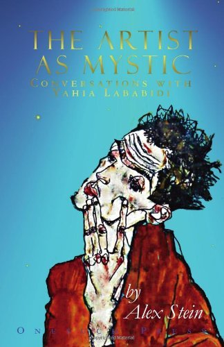 Cover for Yahia Lababidi · The Artist As Mystic: Conversations with Yahia Lababidi (Paperback Bog) (2012)