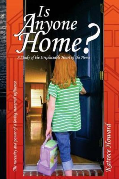 Cover for Katrece Howard · Is Anyone Home? (Paperback Book) (2016)