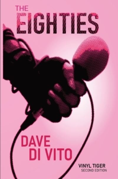 Cover for Dave Di Vito · The Eighties (Paperback Book) (2021)