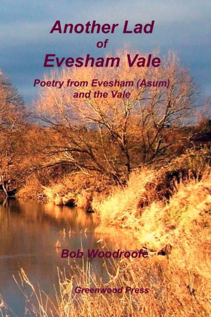 Cover for Bob Woodroofe · Another Lad of Evesham Vale (Paperback Book) (2021)