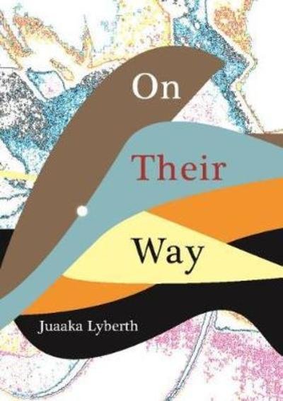 Cover for Juaaka Lyberth · On Their Way (Pocketbok) (2019)