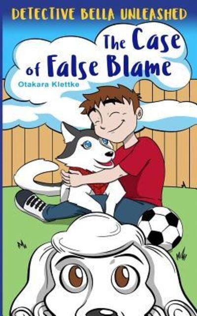 Cover for Otakara Klettke · The Case of False Blame (Paperback Book) (2018)