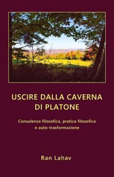 Cover for Ran Lahav · Uscire dalla caverna di Platone (Paperback Book) (2017)