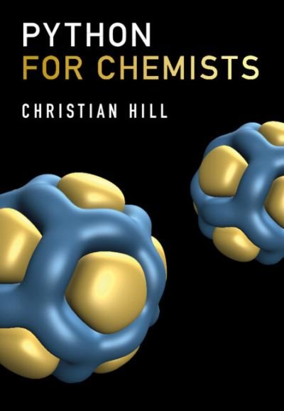 Cover for Christian Hill · Python for Chemists (Paperback Book) (2023)