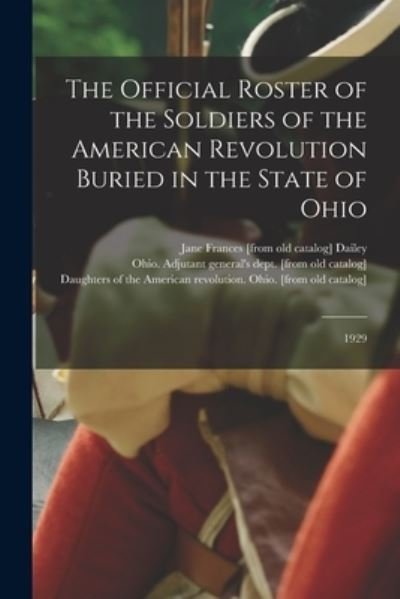 Cover for Ohio Adjutant 's Dept [From · Official Roster of the Soldiers of the American Revolution Buried in the State of Ohio (Buch) (2022)