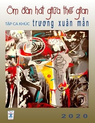 Cover for Xuan Man Truong · Ca Khc Tr??ng Xun M?n (Pocketbok) (2022)