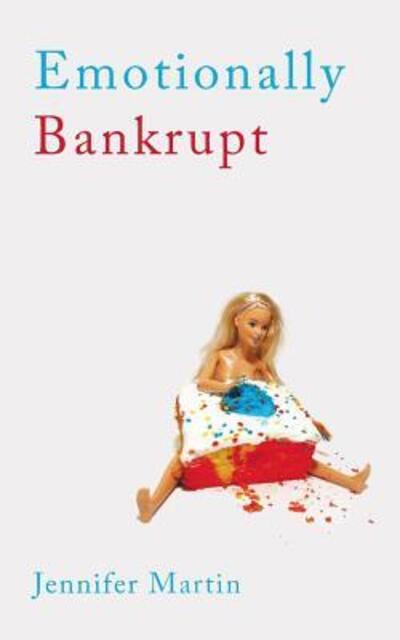 Cover for Jennifer Martin · Emotionally Bankrupt (Paperback Book) (2019)