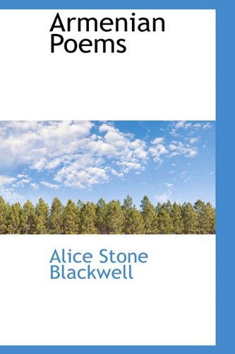 Cover for Alice Stone Blackwell · Armenian Poems (Inbunden Bok) (2009)