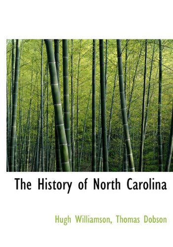 Cover for Hugh Williamson · The History of North Carolina (Hardcover Book) (2010)