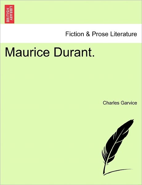 Cover for Charles Garvice · Maurice Durant. (Paperback Book) (2011)