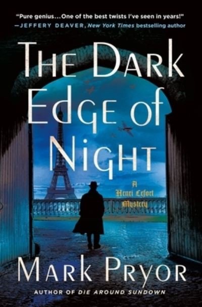 Cover for Mark Pryor · The Dark Edge of Night: A Henri Lefort Mystery (Hardcover Book) (2023)