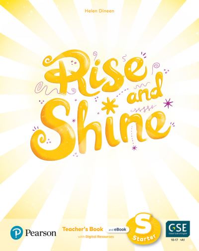 Rise and Shine Starter Teacher's Book with Pupil's eBook, Activity eBook, Presentation Tool and Digital Resources - Pearson - Books - Pearson Education Limited - 9781292421049 - May 25, 2022