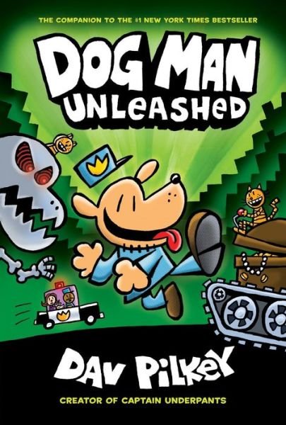 Dog Man Unleashed (HB) (NE) - Dav Pilkey - Bøger - Scholastic US - 9781338741049 - 4. august 2022