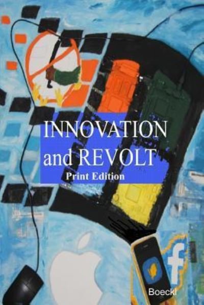 Cover for Leopold Boeckl · Innovation &amp; Revolt Print Edition (Paperback Book) (2018)