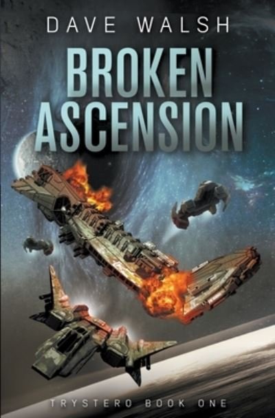 Cover for Dave Walsh · Broken Ascension (Pocketbok) (2020)