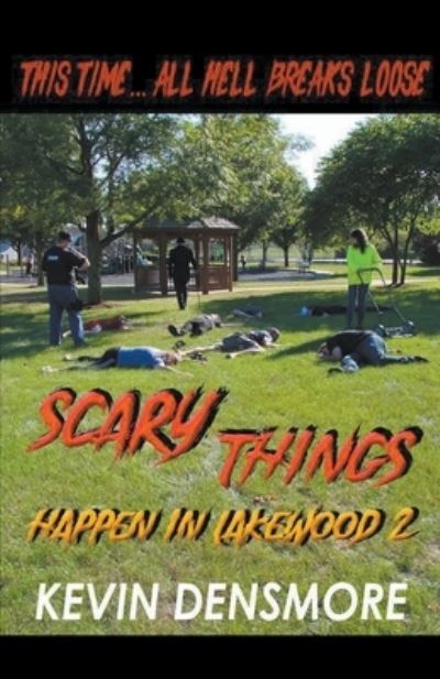 Cover for Kevin Densmore · Scary Things Happen in Lakewood 2 (Paperback Book) (2020)