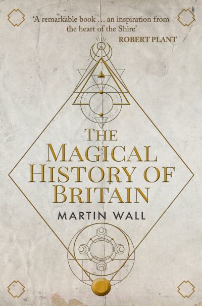 Cover for Martin Wall · The Magical History of Britain (Pocketbok) (2021)