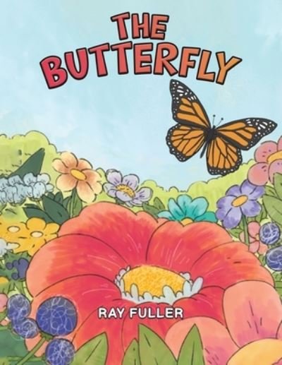 Cover for Ray Fuller · The Butterfly (Paperback Bog) (2024)