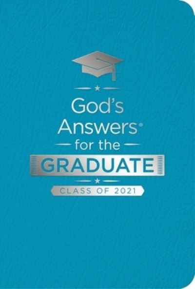 Cover for Jack Countryman · God's Answers for the Graduate : Class of 2021 - Teal NKJV New King James Version (Book) (2021)