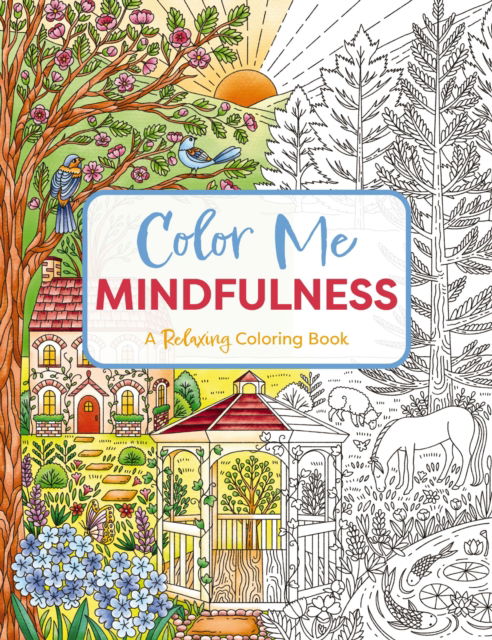 Cover for Editors of Cider Mill Press · Color Me Mindfulness: A Relaxing Coloring Book (Paperback Book) (2025)