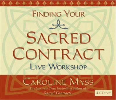 Cover for Caroline Myss · Finding Your Sacred Contract (Audiobook (CD)) [Unabridged edition] (2003)
